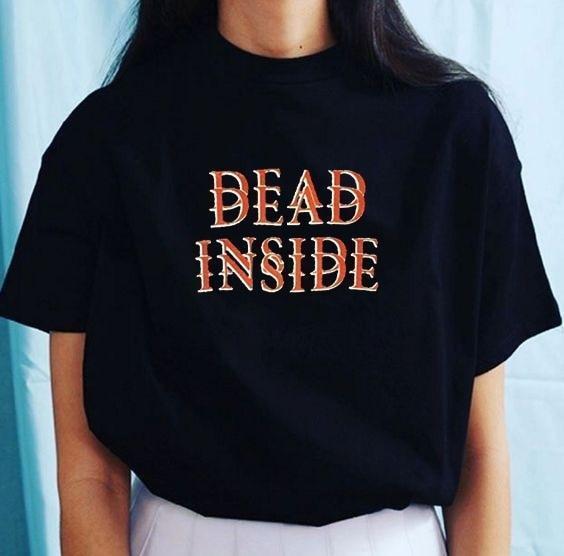 Dead Inside Shirt - Aesthetic Clothing