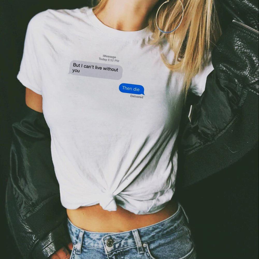 ’But I Can’t Live Without You’ T-Shirt - Aesthetic Clothing