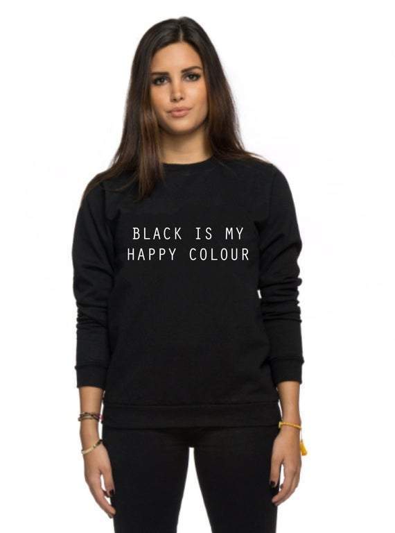 Black Is My Happy Color Sweatshirt - Aesthetic Clothing