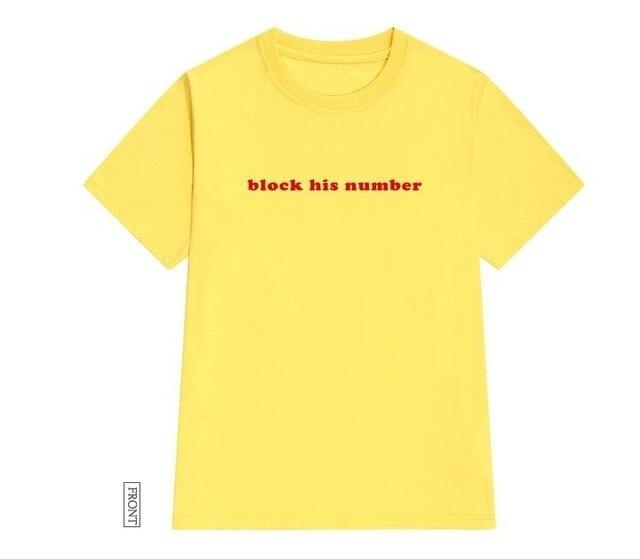 Block His Number T-Shirt - Aesthetic Clothing