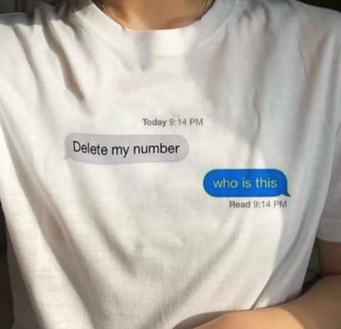 Delete My Number Who Is This T-Shirt - Aesthetic Clothing